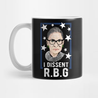 I Dissent R.B.G. Design for a RBG fan Mug